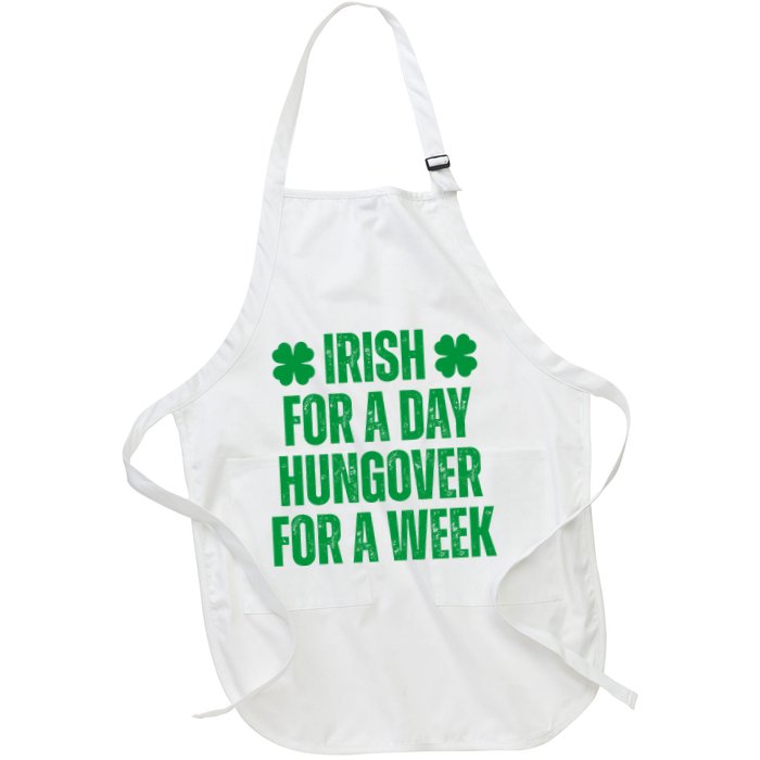 Irish For A Day Hungover For A Week St Patricks Day Funny Apron