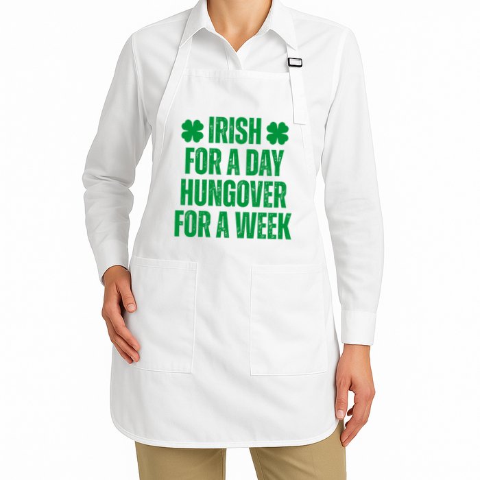 Irish For A Day Hungover For A Week St Patricks Day Funny Apron