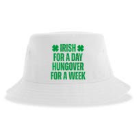 Irish For A Day Hungover For A Week St Patricks Day Funny Sustainable Bucket Hat