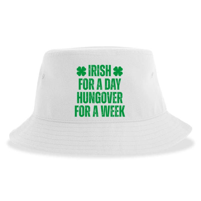 Irish For A Day Hungover For A Week St Patricks Day Funny Sustainable Bucket Hat
