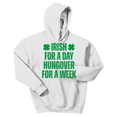 Irish For A Day Hungover For A Week St Patricks Day Funny Kids Hoodie