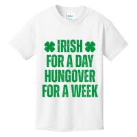 Irish For A Day Hungover For A Week St Patricks Day Funny Kids T-Shirt