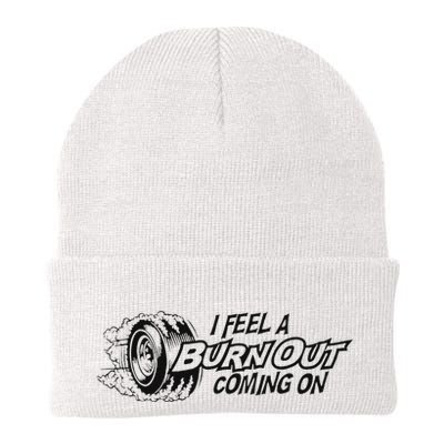I Feel A Burn Out Coming On Beanie
