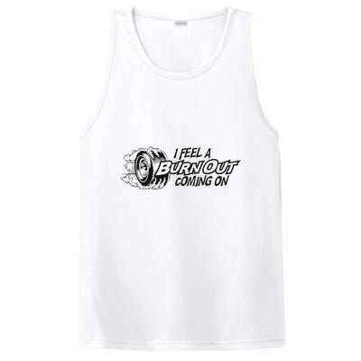 I Feel A Burn Out Coming On PosiCharge Competitor Tank
