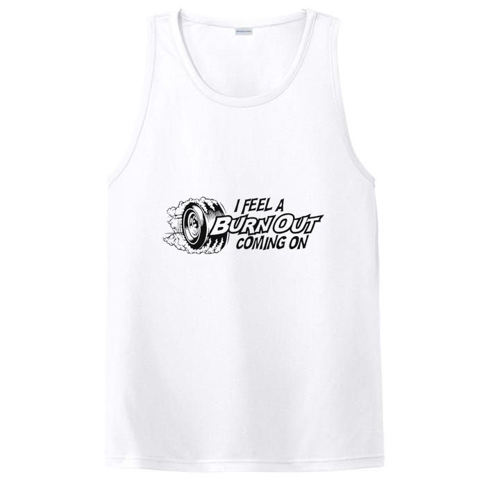 I Feel A Burn Out Coming On PosiCharge Competitor Tank