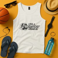 I Feel A Burn Out Coming On Tank Top