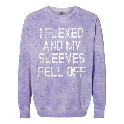 I Flexed And My Sleeves Fell Off Fun Sleeveless Gym Workout Colorblast Crewneck Sweatshirt