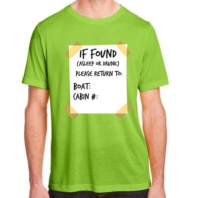 If Found Asleep Or Drunk Funny Cruise Adult ChromaSoft Performance T-Shirt