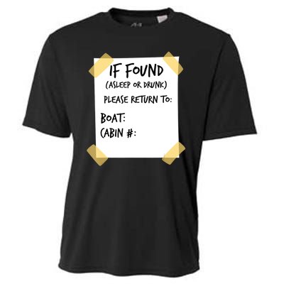 If Found Asleep Or Drunk Funny Cruise Cooling Performance Crew T-Shirt