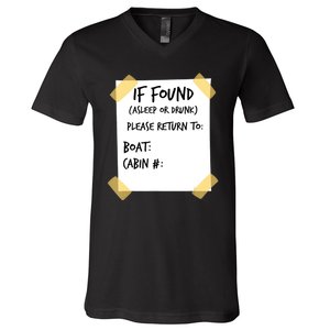 If Found Asleep Or Drunk Funny Cruise V-Neck T-Shirt