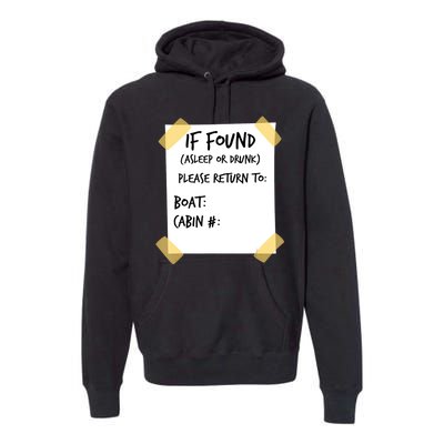 If Found Asleep Or Drunk Funny Cruise Premium Hoodie