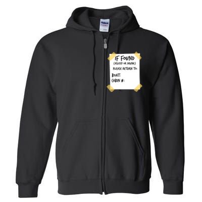 If Found Asleep Or Drunk Funny Cruise Full Zip Hoodie