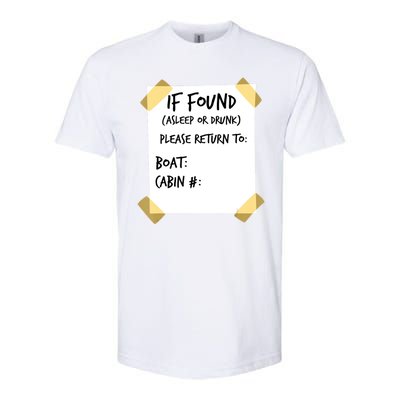 If Found Asleep Or Drunk Funny Cruise Softstyle® CVC T-Shirt