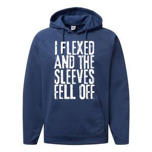 I Flexed And The Sleeves Fell Off Funny Gym Workout Performance Fleece Hoodie