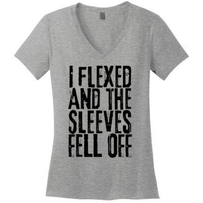 I Flexed And The Sleeves Fell Off Funny Gym Workout Women's V-Neck T-Shirt