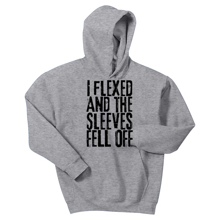 I Flexed And The Sleeves Fell Off Funny Gym Workout Kids Hoodie