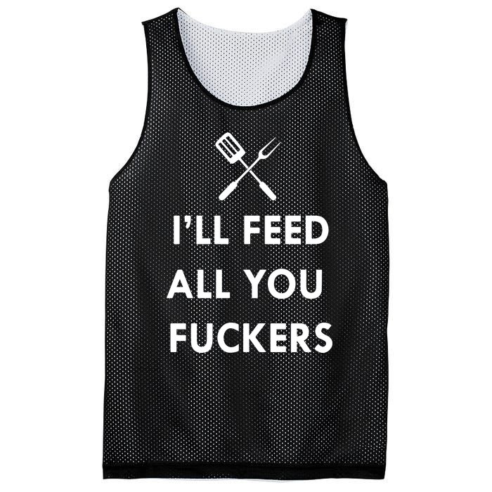 ILl Feed All You Fckers Grill Apron Mesh Reversible Basketball Jersey Tank