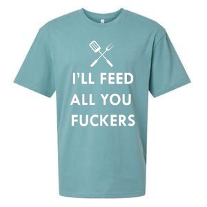 ILl Feed All You Fckers Grill Apron Sueded Cloud Jersey T-Shirt