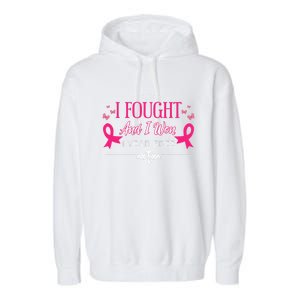 I Fought And I Won 1 Year Free Gift Garment-Dyed Fleece Hoodie