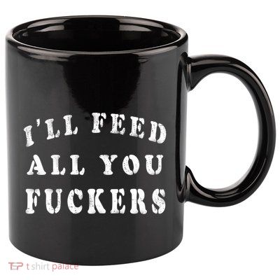 ILl Feed All You Fuckers Funny Bbq Cooking Dad Joke Vintage Gift 11oz C Handle Ceramic Mug