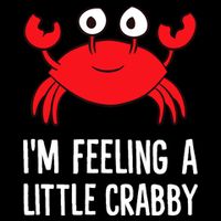 I'm Feeling A Little Crabby Funny Cartoon Crab Lobster Backpack