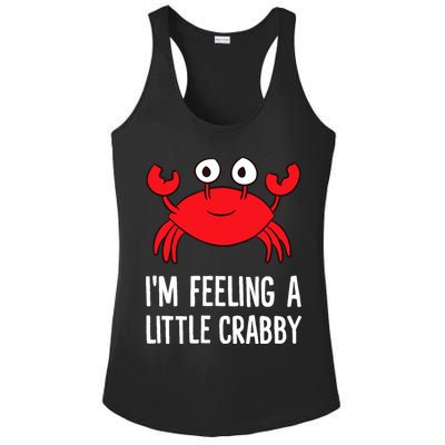 I'm Feeling A Little Crabby Funny Cartoon Crab Lobster Ladies PosiCharge Competitor Racerback Tank
