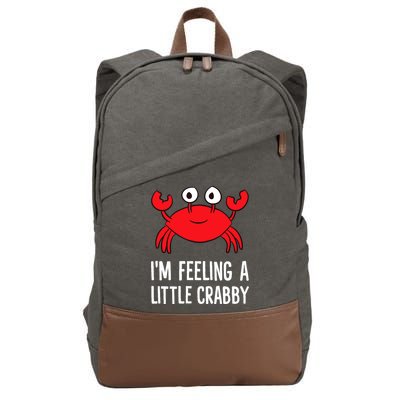 I'm Feeling A Little Crabby Funny Cartoon Crab Lobster Cotton Canvas Backpack