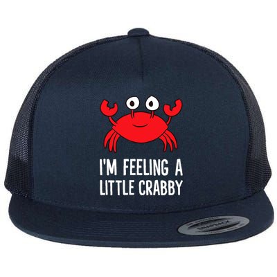 I'm Feeling A Little Crabby Funny Cartoon Crab Lobster Flatbill Hat