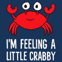 I'm Feeling A Little Crabby Funny Cartoon Crab Lobster Cooling Performance Long Sleeve Crew