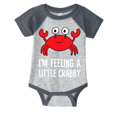 I'm Feeling A Little Crabby Funny Cartoon Crab Lobster Infant Baby Jersey Bodysuit