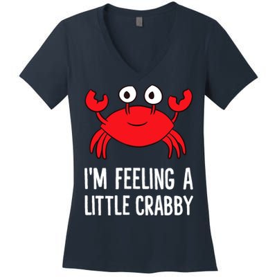 I'm Feeling A Little Crabby Funny Cartoon Crab Lobster Women's V-Neck T-Shirt