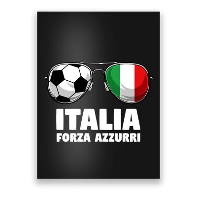 Italia Forza Azzuri Soccer Italian Flag Sunglasses Pride Poster