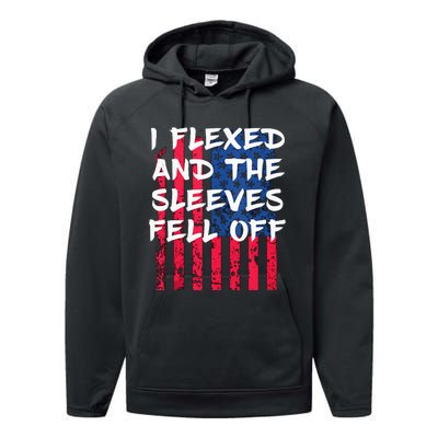 I Flexed And The Sleeves Fell Off Sleeve Patriotic Performance Fleece Hoodie