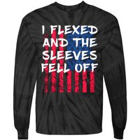 I Flexed And The Sleeves Fell Off Sleeve Patriotic Tie-Dye Long Sleeve Shirt