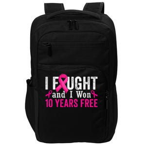 I Fought And I Won 10 Year Free Breast Cancer Survivor Impact Tech Backpack