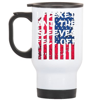 I Flexed and The Sleeves Fell Off  patriotic Stainless Steel Travel Mug