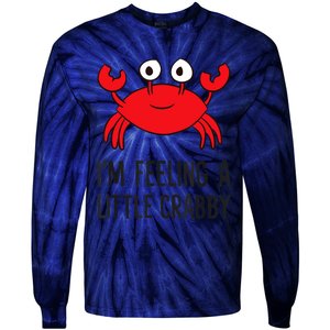 I'm Feeling A Little Crabby Seafood Funny Cartoon Crab Tie-Dye Long Sleeve Shirt