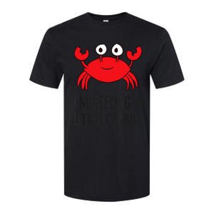 I'm Feeling A Little Crabby Seafood Funny Cartoon Crab Softstyle CVC T-Shirt