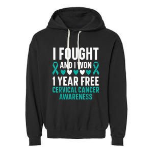 I Fought And I Won 1 Year Free Cervical Cancer Awareness Garment-Dyed Fleece Hoodie