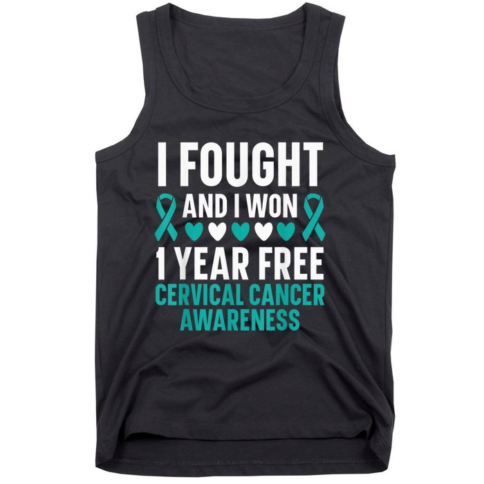 I Fought And I Won 1 Year Free Cervical Cancer Awareness Tank Top