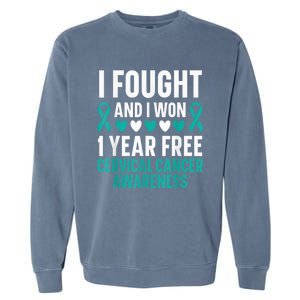 I Fought And I Won 1 Year Free Cervical Cancer Awareness Garment-Dyed Sweatshirt