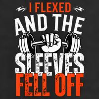 I Flexed and The Sleeves Fell Off Fun Sleeveless Gym Workout Cool Comfort Performance Bucket Hat