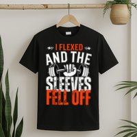 I Flexed and The Sleeves Fell Off Fun Sleeveless Gym Workout T-Shirt