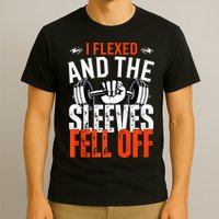 I Flexed and The Sleeves Fell Off Fun Sleeveless Gym Workout T-Shirt