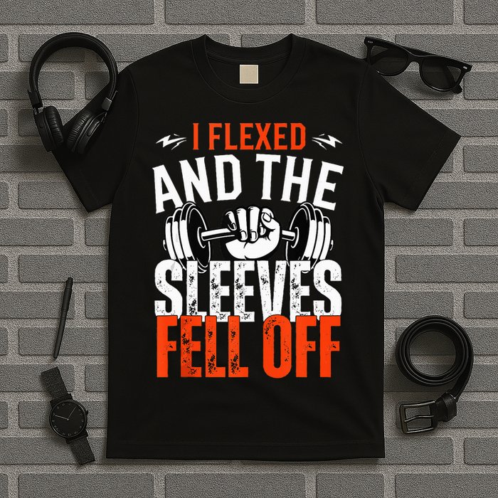 I Flexed and The Sleeves Fell Off Fun Sleeveless Gym Workout T-Shirt