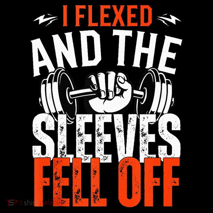 I Flexed and The Sleeves Fell Off Fun Sleeveless Gym Workout T-Shirt