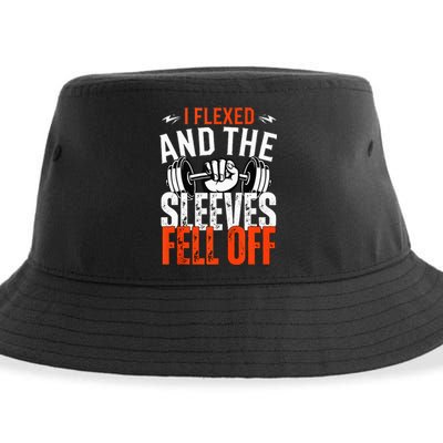 I Flexed and The Sleeves Fell Off Fun Sleeveless Gym Workout Sustainable Bucket Hat