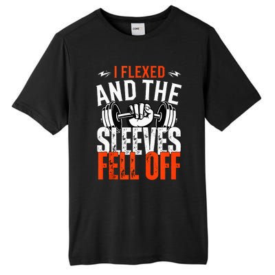 I Flexed and The Sleeves Fell Off Fun Sleeveless Gym Workout Tall Fusion ChromaSoft Performance T-Shirt