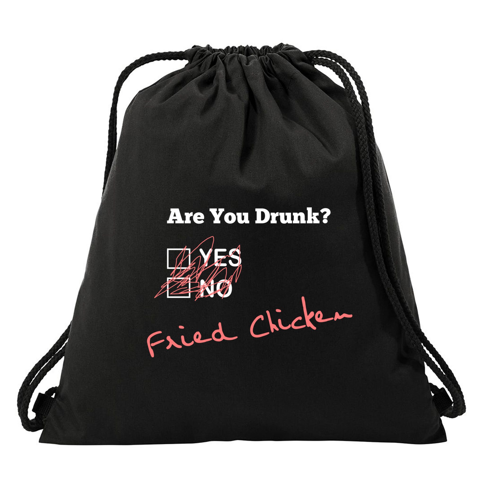 Ing Funny Are You Drunk Fried Chicken Lovers Gift Drawstring Bag