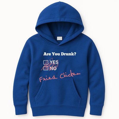 Ing Funny Are You Drunk Fried Chicken Lovers Gift Kids Hoodie